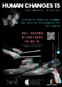 Human Changes XIII by Manuel Alcaraz @ Ea! Teatro