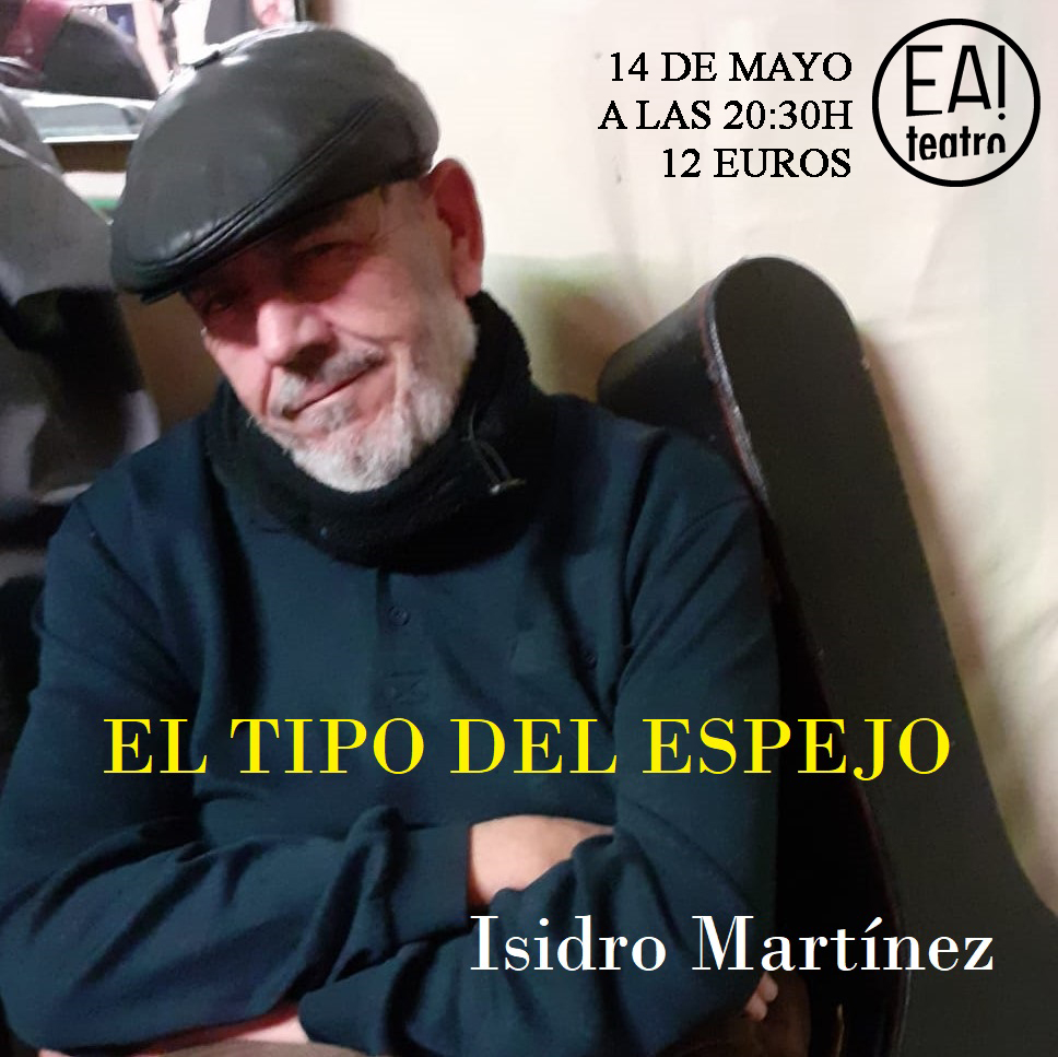 Isidro Martínez Palazón, «El tipo del espejo»