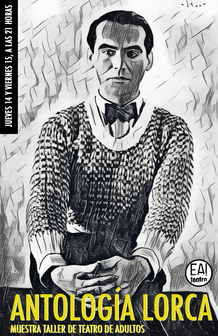 Lee más sobre el artículo Muestra Taller de Teatro de Adultos: Antología Lorca