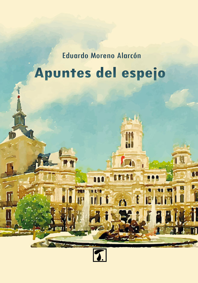 Lee más sobre el artículo Presentación «Apuntes del espejo» de Eduardo Moreno