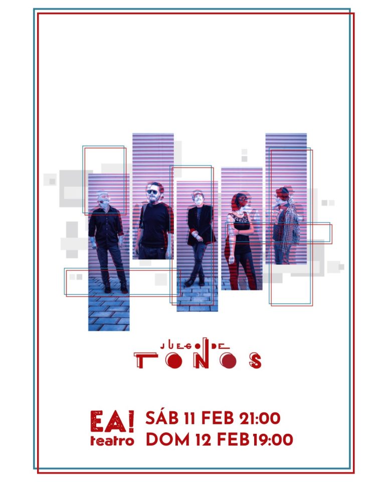 Juego deTonos en Concierto – 11/02/23 21:00 y 12/02/23 19:00 EA! Teatro – Albacete
