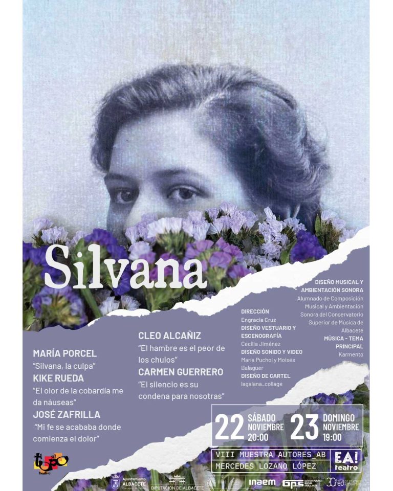 Silvana – Teatro El Topo y EA! Teatro Albacete – VIII Autores AB – Mercedes Lozano